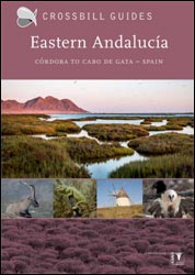 CROSSBILL GUIDE: EASTERN ANDALUCÍA: CÓRDOBA TO CABO DE GATA, SPAIN 1
