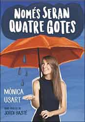 NOMÉS SERAN QUATRE GOTES     1