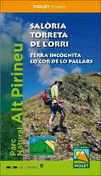 MAPA PIOLET 1:30.000 SALORIA, TORRETO DE L'ORRI. TERRA INCOGNITA LO COR DE LO PALLARS 1