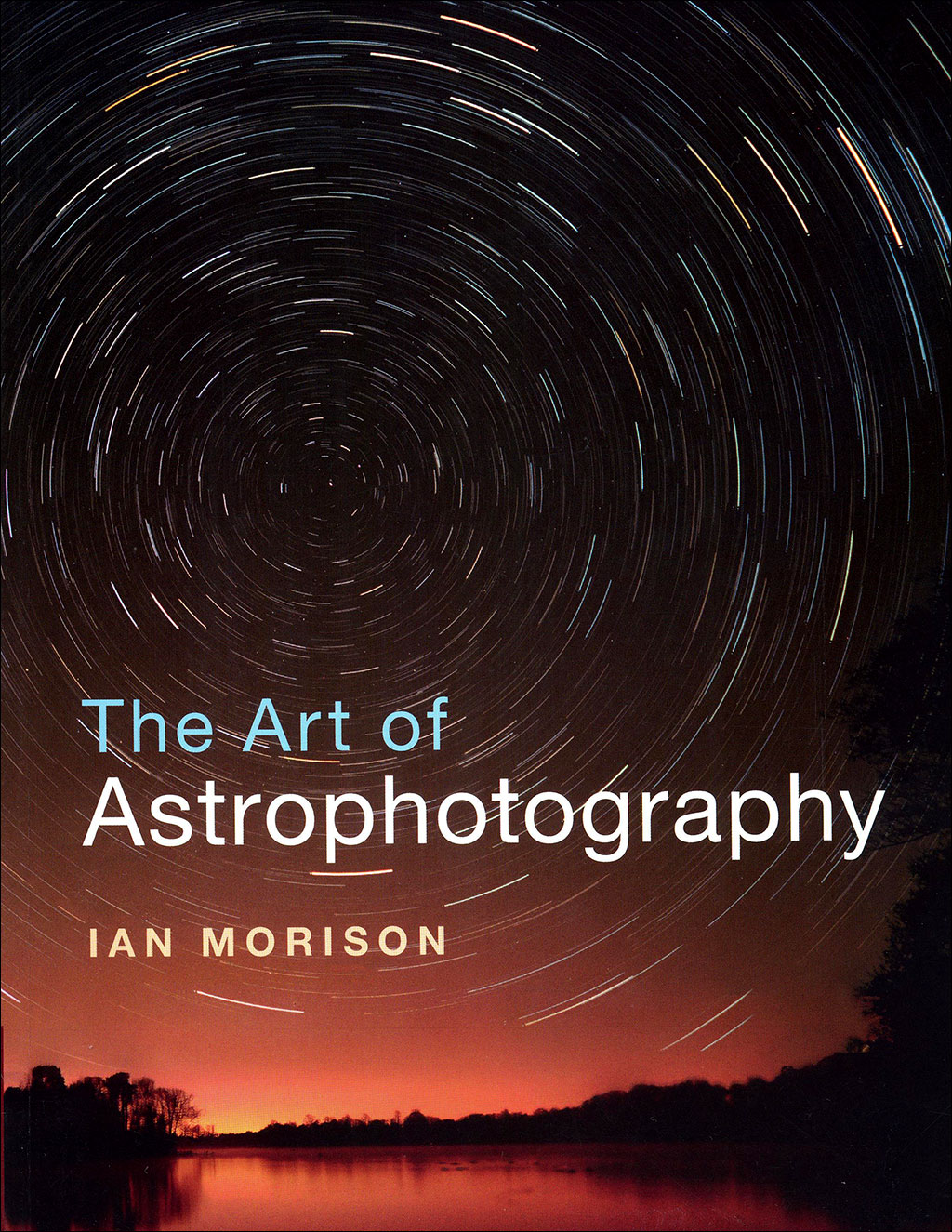 THE ART OF ASTROPHOTOGRAPHY