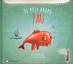 PAU. EL PEIX DROPO