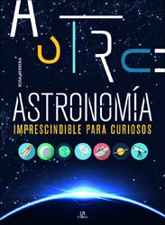 ASTRONOMÍA IMPRESCINDIBLE PARA CURIOSOS 1