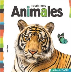 INSÓLITOS ANIMALES. AULA DEL SABER 1