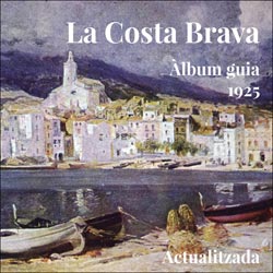 LA COSTA BRAVA. ÀLBUM GUIA 1925 1