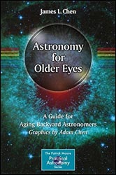 ASTRONOMY FOR OLDER EYES. A GUIDE FOR AGING BACKARD ASTRONOMERS 1