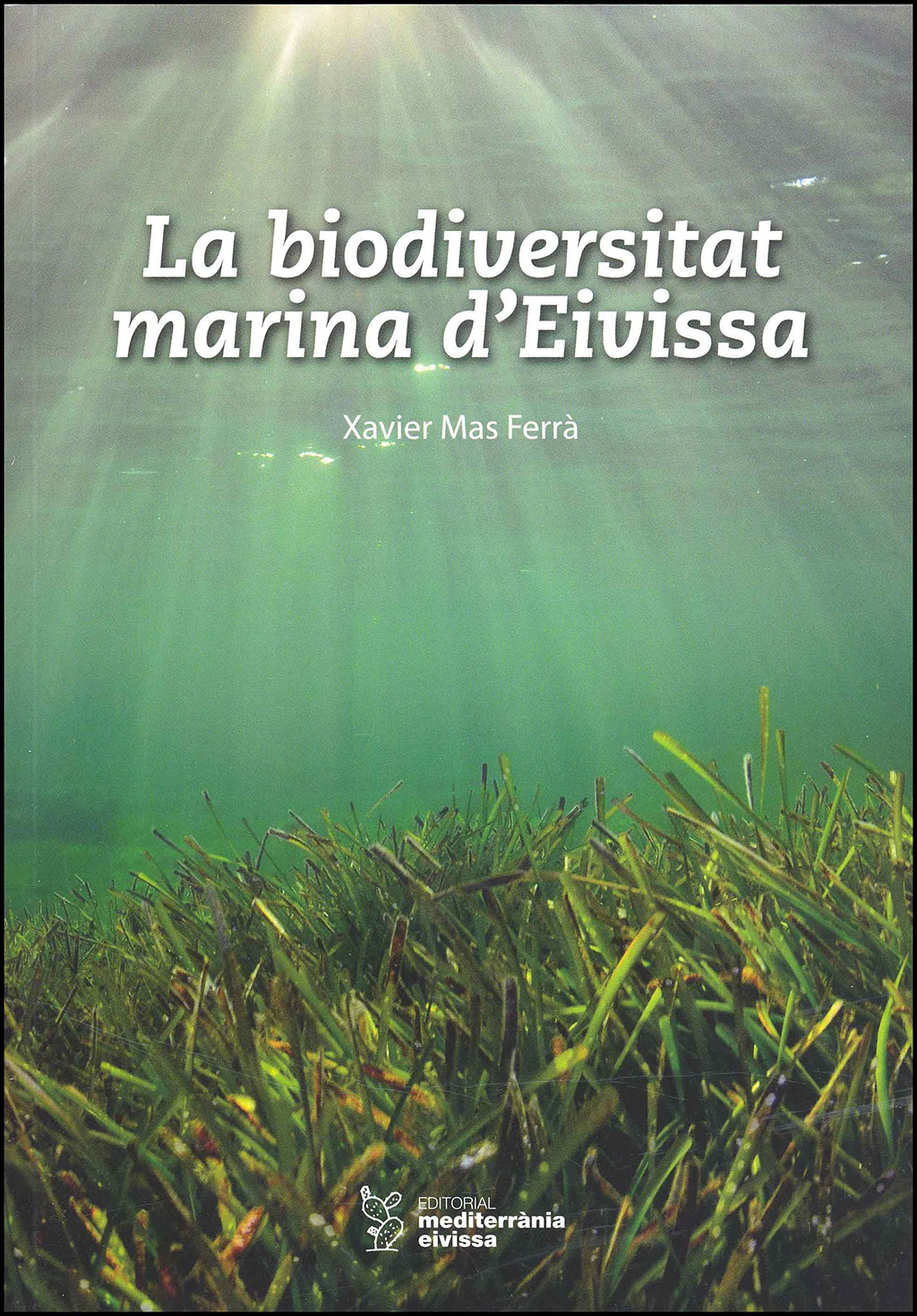 LA BIODIVERSITAT MARINA D'EIVISSA 1