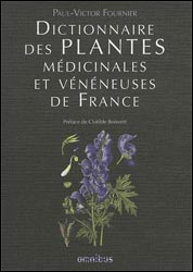 DICTIONNAIRE DES PLANTES MÉDICINALES ET VÉNÉNEUSES DE FRANCE 2