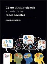 CÓMO DIVULGAR CIENCIA A TRAVÉS DE LAS REDES SOCIALES 1