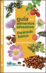 GUÍA DE LOS ALIMENTOS SILVESTRES DE LA PENÍNSULA IBÉRICA 1