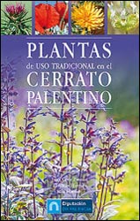 PLANTAS DE USO TRADICIONAL EN EL CERRATO PALENTINO