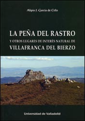 LA PEÑA DEL RASTRO Y OTROS LUGARES DE INTERÉS NATURAL DE VILLAFRANCA DEL BIERZO 1