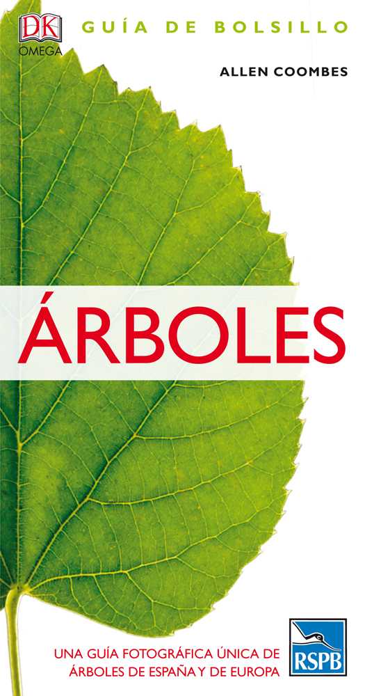 ÁRBOLES. GUÍA DE BOLSILLO. UNA GUÍA FOTOGRAFICA ÚNICA DE ARBOLES DE ESPAÑA Y EUROPA 1