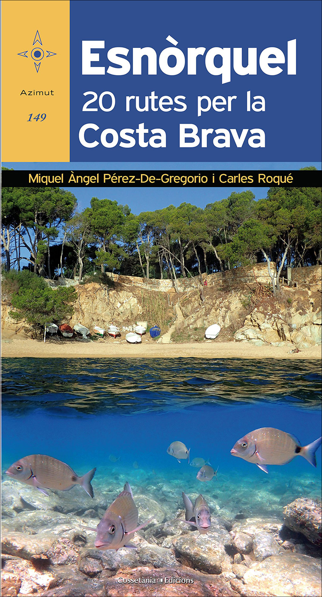 ESNÒRQUEL. 20 RUTES PER LA COSTA BRAVA 1