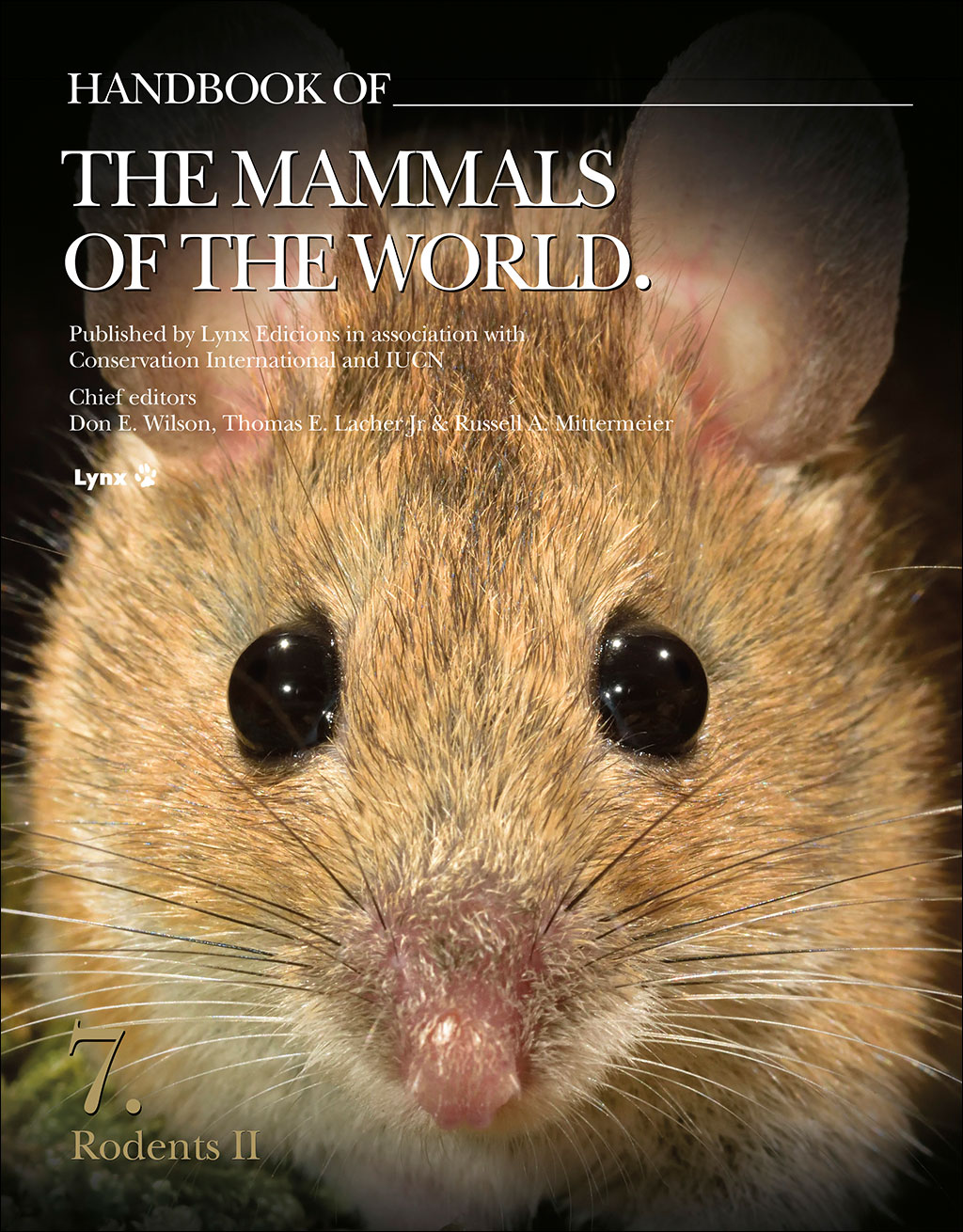 HANDBOOK OF THE MAMMALS OF THE WORLD. VOL. 7 RODENTS II