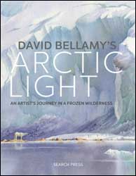 ARCTIC LIGHT. AN ARTIST'S JOURNEY IN A FROZEN WILDERNESS 1
