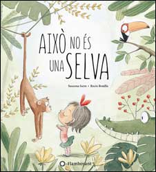 AIXÒ NO ÉS UNA SELVA 1