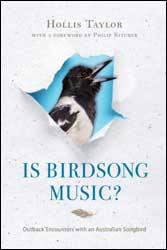 IS BIRDSONG MUSIC? OUTBACK ENCOUNTERS WITH AN AUSTRALIAN SONGBIRD