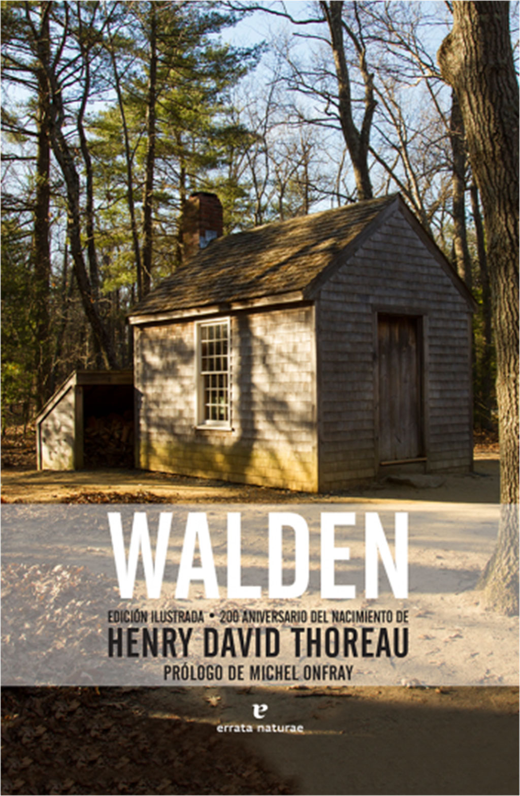 WALDEN. EDICION 200 ANIVERSARIO DEL NACIMIENTO DE HENRY DAVID THOREAU. EDICION ILUSTRADA