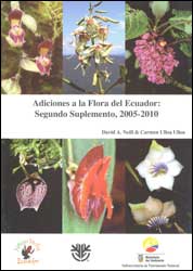 ADICIONES A LA FLORA DEL ECUADOR: SEGUNDO SUPLEMENTO, 2005-2010