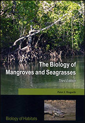 THE BIOLOGY OF MANGROVES AND SEAGRASSES 1