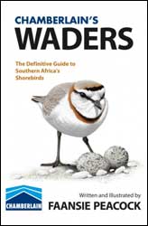 CHAMBERLAIN'S WADERS. THE DEFINITIVE GUIDE TO SOUTHERN AFRICA'S SHOREBIRDS 1