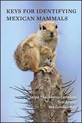 KEYS FOR IDENTIFYING MEXICAN MAMMALS. REVISED AND UPDATED EDITION 1
