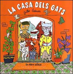 LA CASA DELS GATS. UN LLIBRE ANIMAT