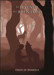 LA LEYENDA DEL BUEN LOBO 1