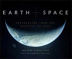 EARTH SPACE. PHOTOGRAPHS FROM THE ARCHIVES OF NASA 1