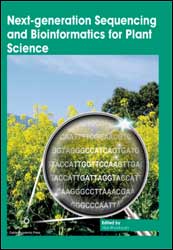 NEXT-GENERATION SEQUENCING AND BIOINFORMATICS FOR PLANT SCIENCES 1