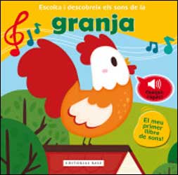ESCOLTA I DESCOBREIX ELS SONS DE LA GRANJA