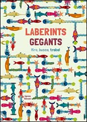 LABERINTS GEGANTS. MIRA, BUSCA, TROBA!