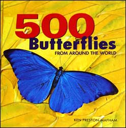 500 BUTTERFLIES FROM AROUND THE WORLD