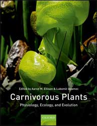 CARNIVOROUS PLANTS: PHYSIOLOGY, ECOLOGY, AND EVOLUTION 1
