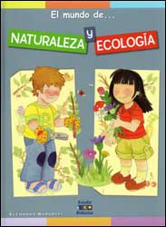 EL MUNDO DE...NATURALEZA Y ECOLOGÍA 1
