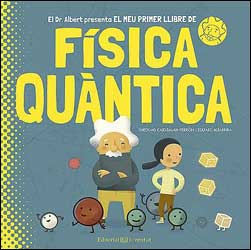 EL MEU PRIMER LLIBRE DE FÍSICA QUÀNTICA 1