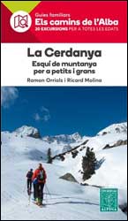 ELS CAMINS DE L'ALBA. LA CERDANYA. ESQUÍ DE MUNTANYA PER A PETITS I GRANS 2