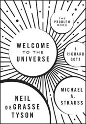 WELCOME TO THE UNIVERSE. THE PROBLEM BOOK 1