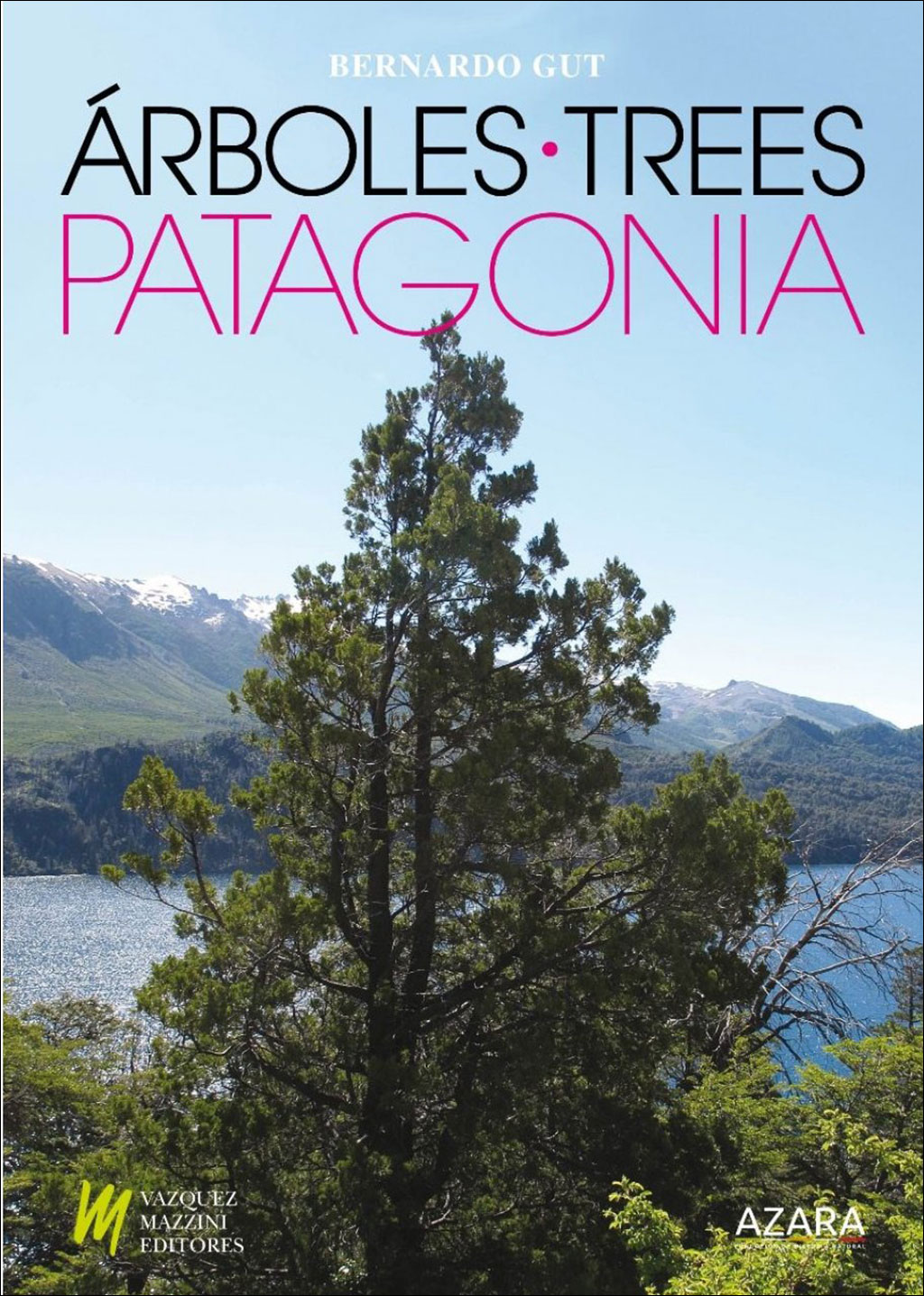 ÁRBOLES NATIVOS E INTRODUCIDOS EN PATAGONIA/ NATIVE AND INTRODUCED TREES IN PATAGONIA 1