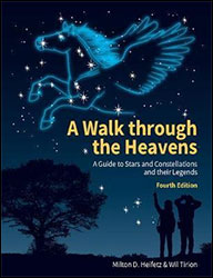 A WALK THROUGH THE HEAVENS. A GUIDE TO STARS AND CONSTELLATIONS AND THEIR LEGENDS.