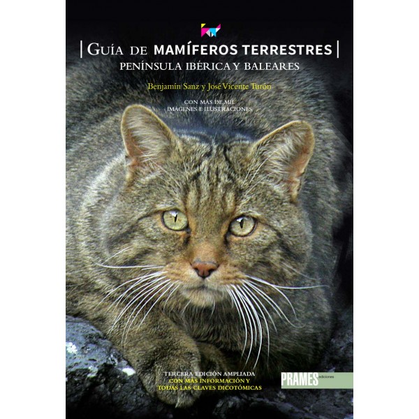 GUÍA DE MAMÍFEROS TERRESTRES. PENÍNSULA IBÉRICA Y BALEARES. CON MÁS DE MIL IMÁGENES ILUSTRADAS