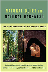 NATURAL QUIET AND NATURAL DARKNESS. THE "NEW" RESOURCES OF THE NATIONAL PARKS
