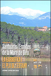 SANTUARIS I ERMITES DE LA MARE DE DÉU-LA GARROTXA I EL PLA DE L'ESTANY 1