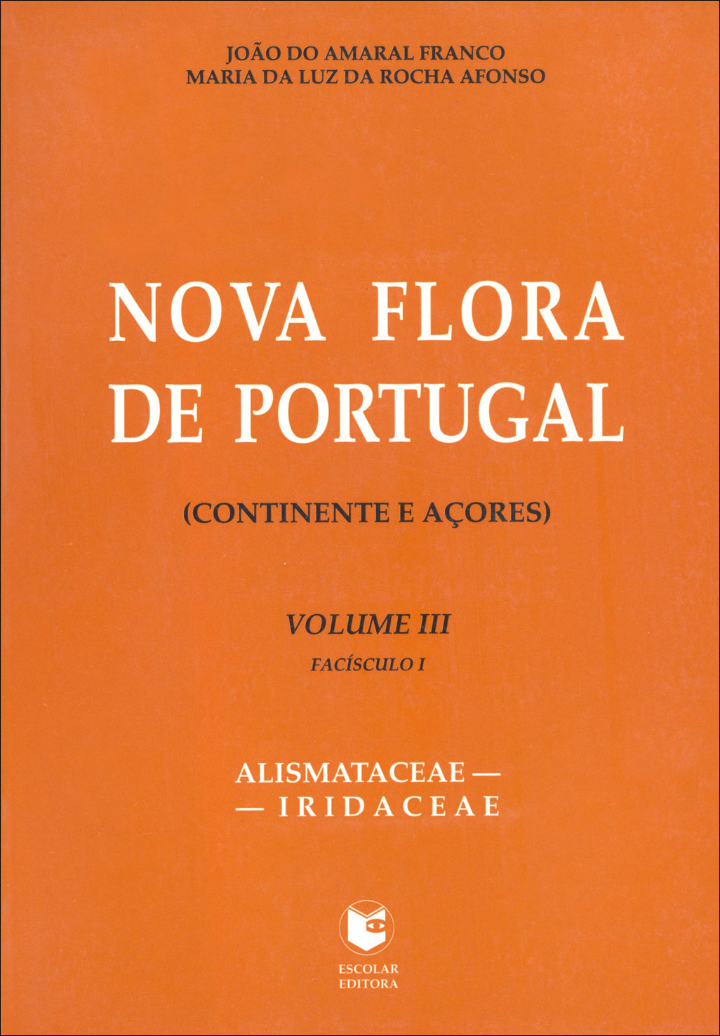 NOVA FLORA DE PORTUGAL, VOL.III, FASCÍCULO I 1