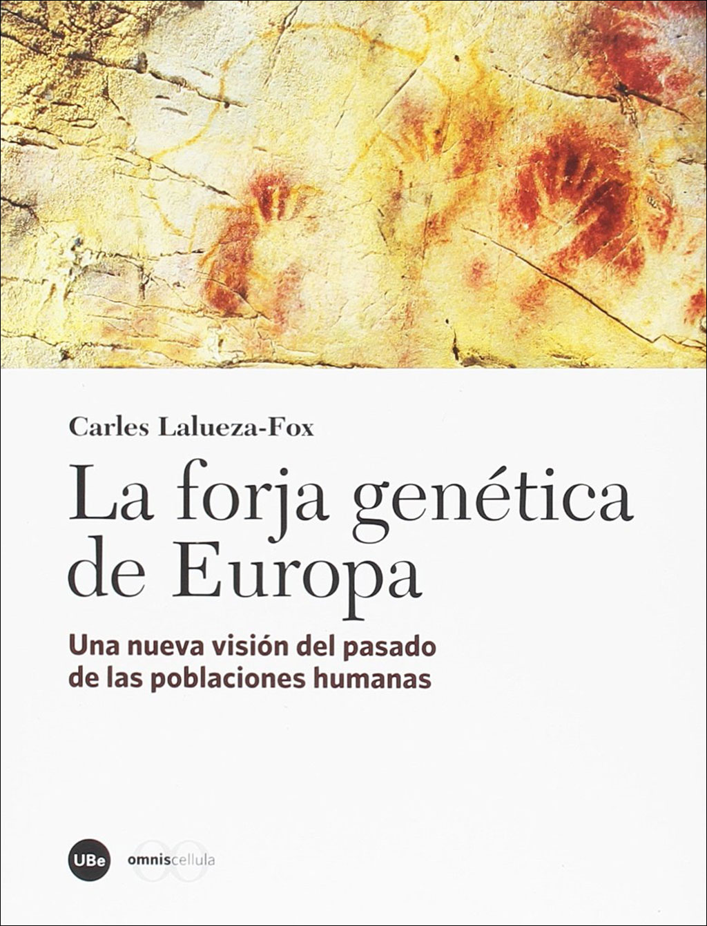 LA FORJA GENÉTICA DE EUROPA 1