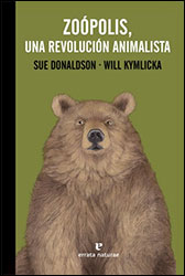ZOOPOLIS. UNA REVOLUCIÓN ANIMALISTA