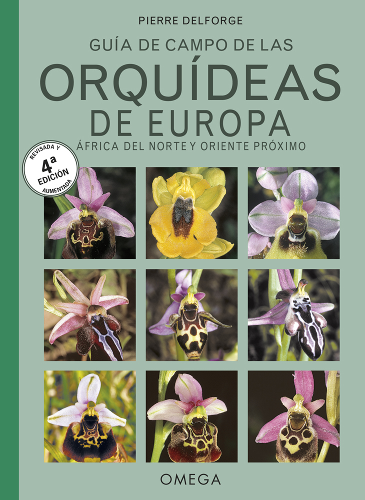 GUÍA DE CAMPO DE LAS ORQUÍDEAS DE EUROPA, ÁFRICA DEL NORTE Y ORIENTE PRÓXIMO 1