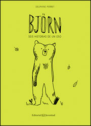 BJÖRN, SEIS HISTORIAS DE UN OSO 1