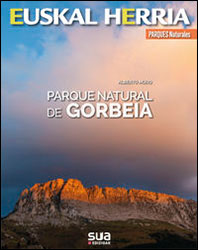 EUSKAL GERRIA. PARQUE NATURAL DE GORBEIA 1