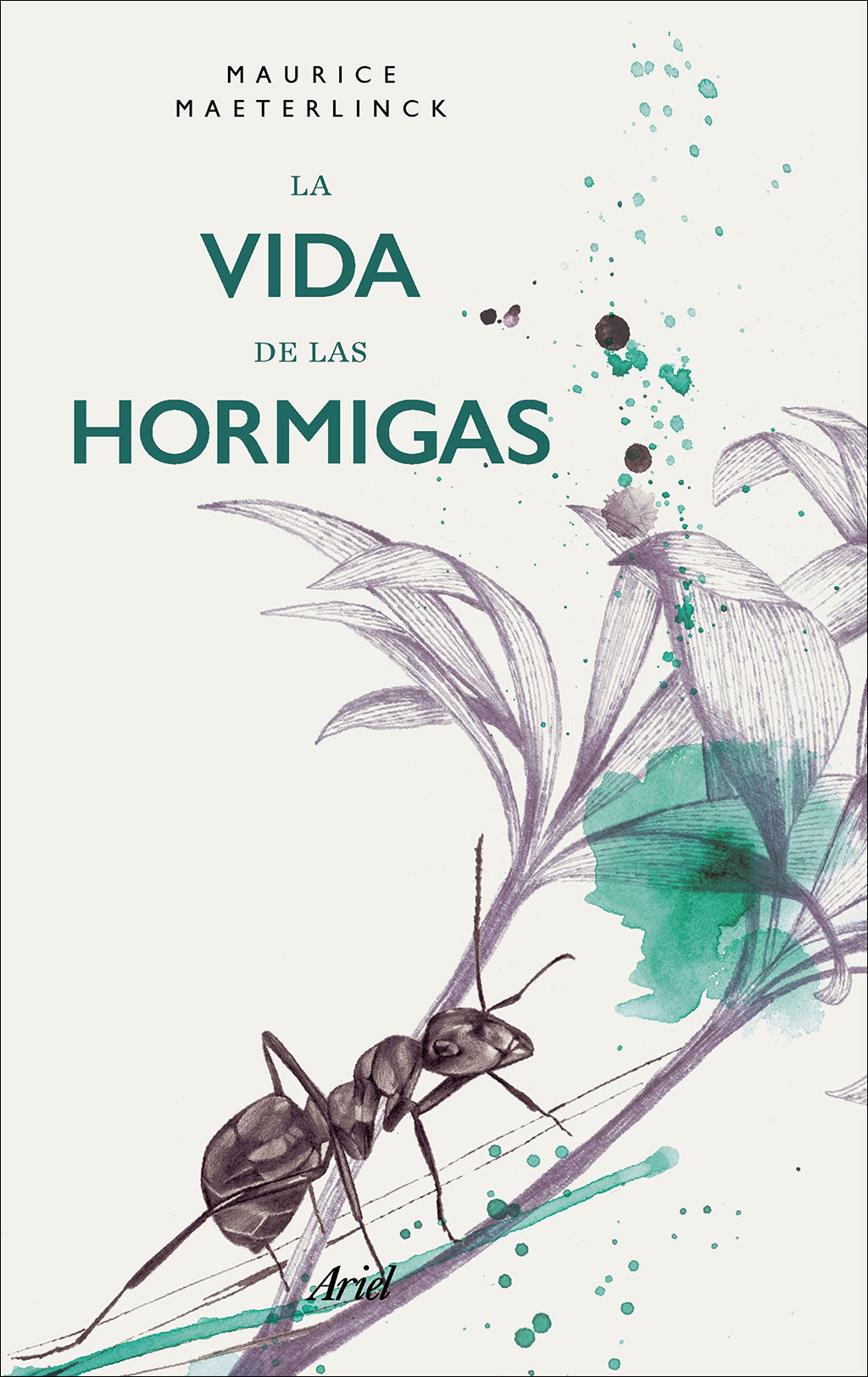 LA VIDA DE LAS HORMIGAS